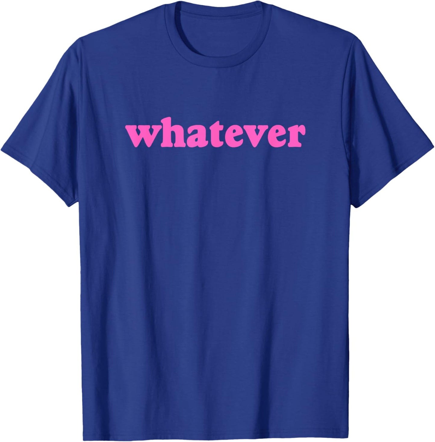 Whatever Retro Y2k Aesthetic T-Shirt - T-Shirt | Royal