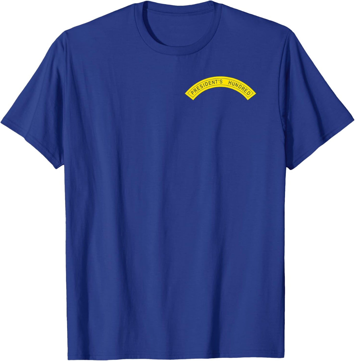 President's Hundred Tab (100 Tab) - US Army T-Shirt - T-Shirt | Royal