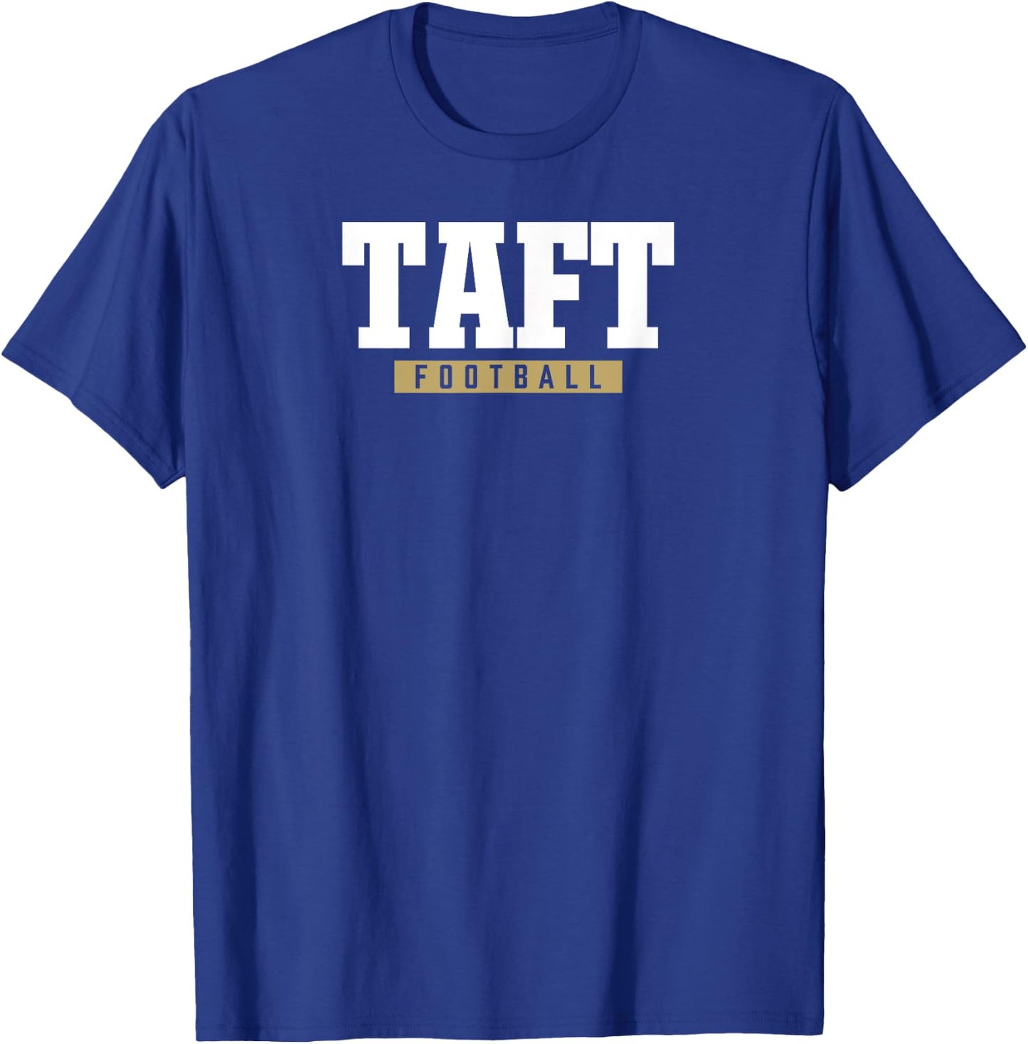 Taft High School Football HS T-Shirt - T-Shirt | Royal
