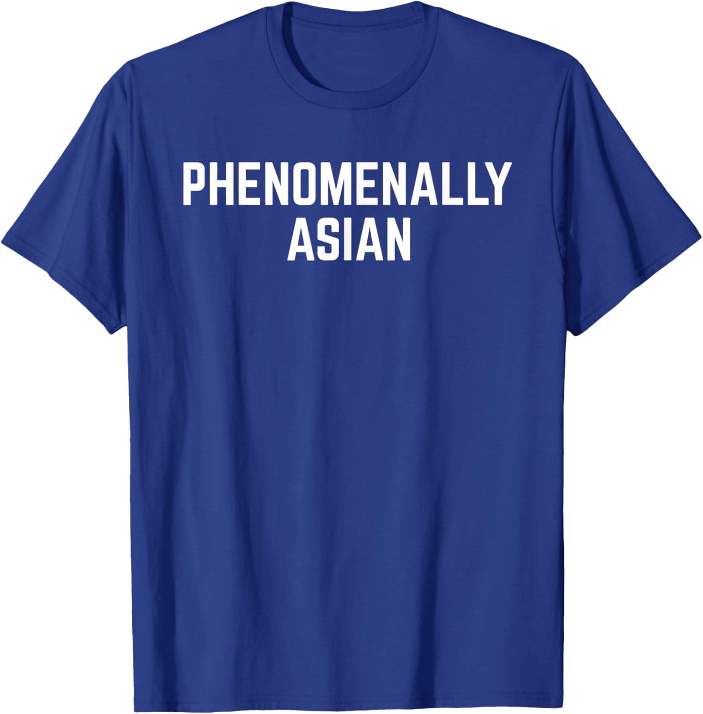 Phenomenally Asian Funny Heritage Month T-Shirt - T-Shirt | Royal