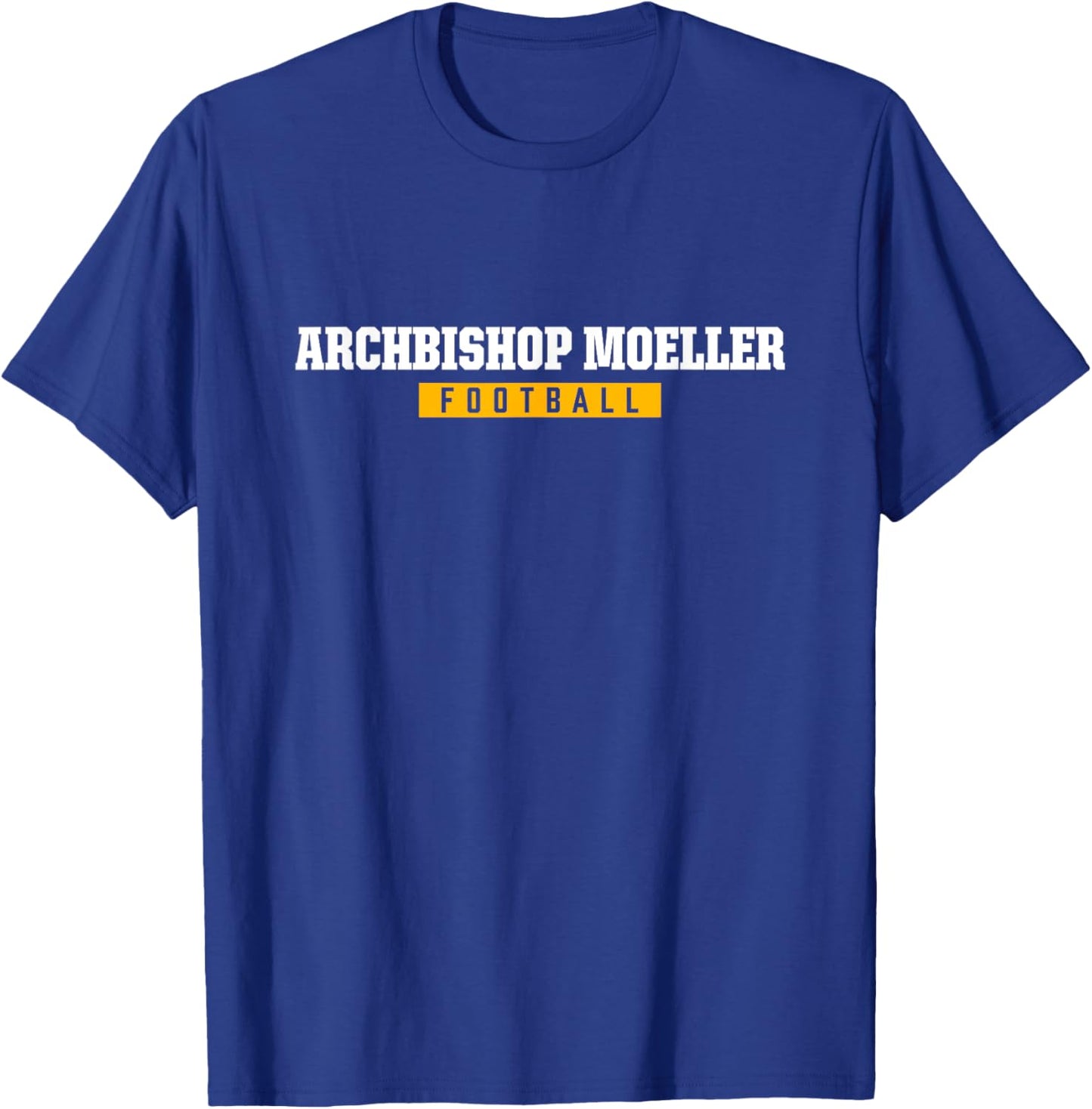Archbishop Moeller High School Football HS T-Shirt - T-Shirt | Royal