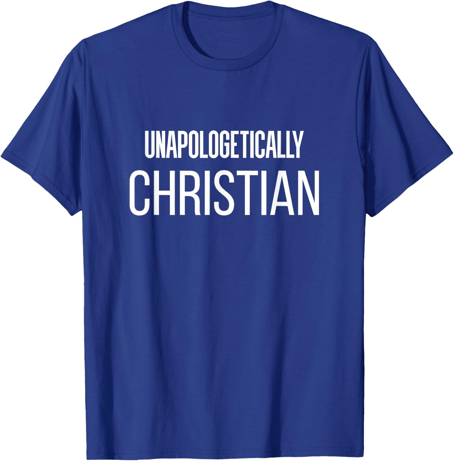 Unapologetically Christian Deluxe Faith T-Shirt - T-Shirt | Royal