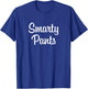 Smarty Pants T-Shirt - T-Shirt | Royal