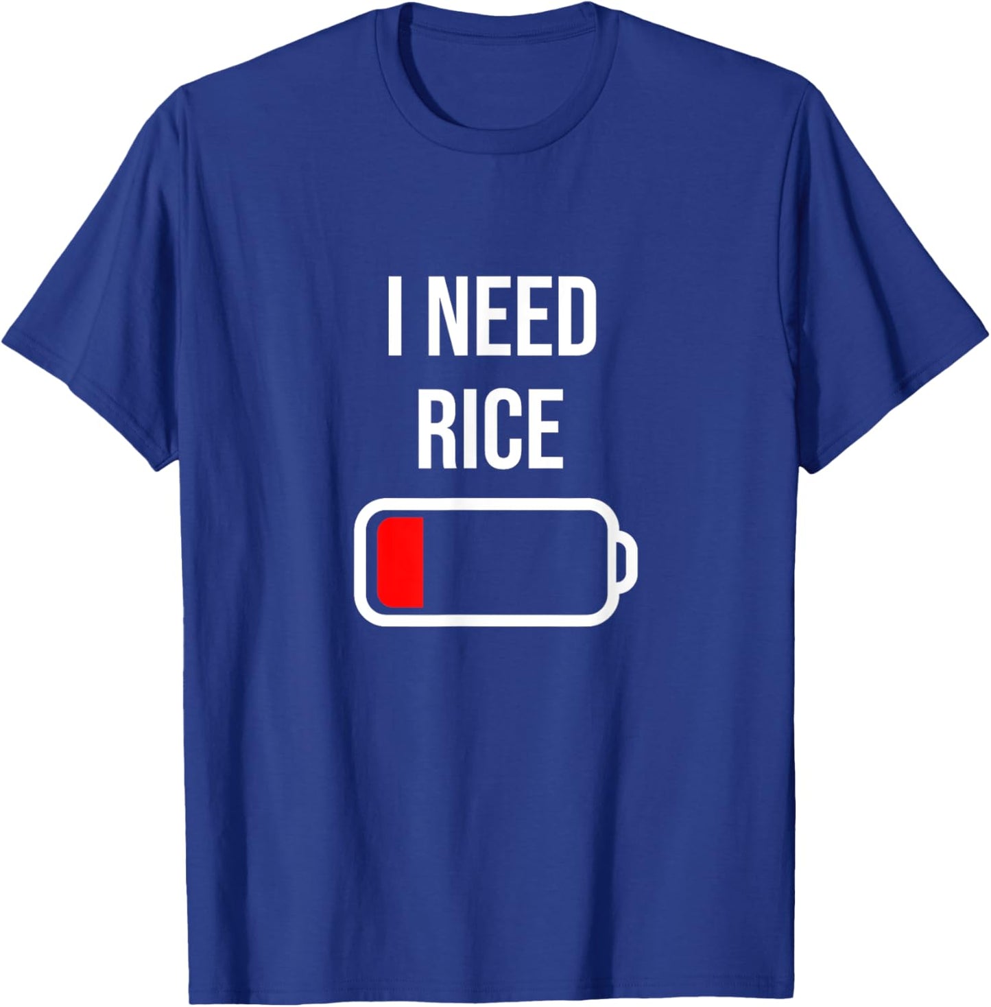 I Need Rice - Eat Cooking Funny Asian Food Rice T-Shirt - T-Shirt | Royal