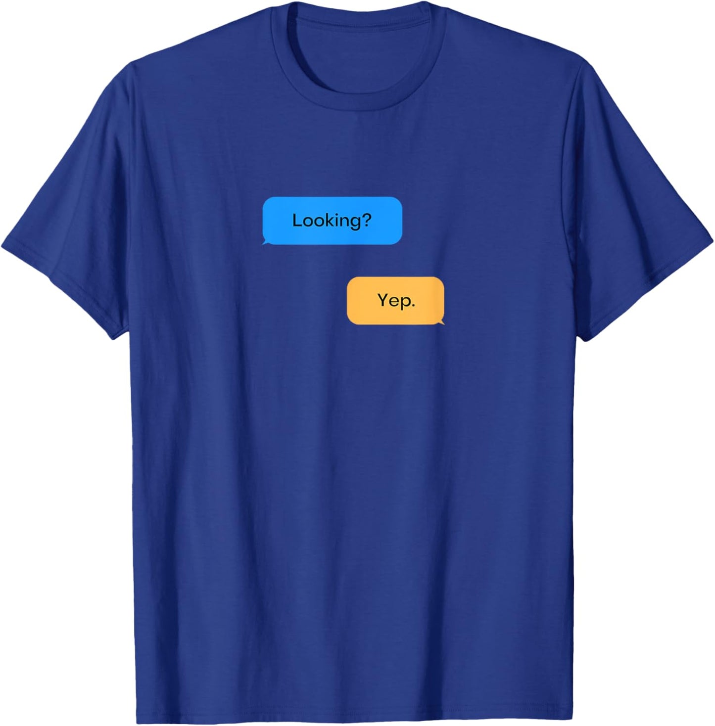 Funny Gay Looking? Yep. Funny Gay Pride Cruising T-Shirt - T-Shirt | Royal