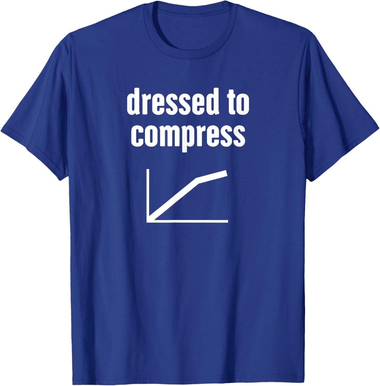 Compress - Funny Audio Engineer / Sound Guy T-Shirt - T-Shirt | Royal