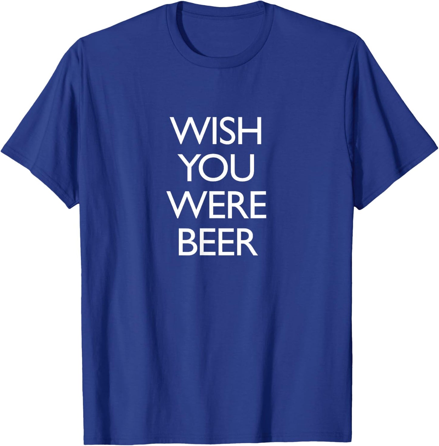 Anthem Apparel Co. Wish You Were Beer -Adults Black T-Shirt - T-Shirt | Royal