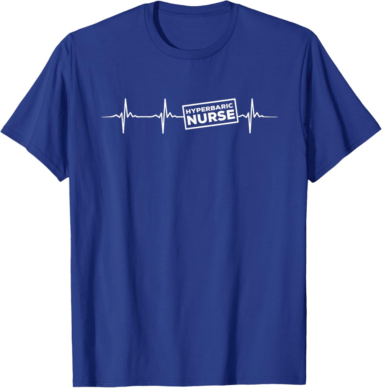 Hyperbaric Nurse Heartbeat Outfit Undersea Nurses T-Shirt - T-Shirt | Royal