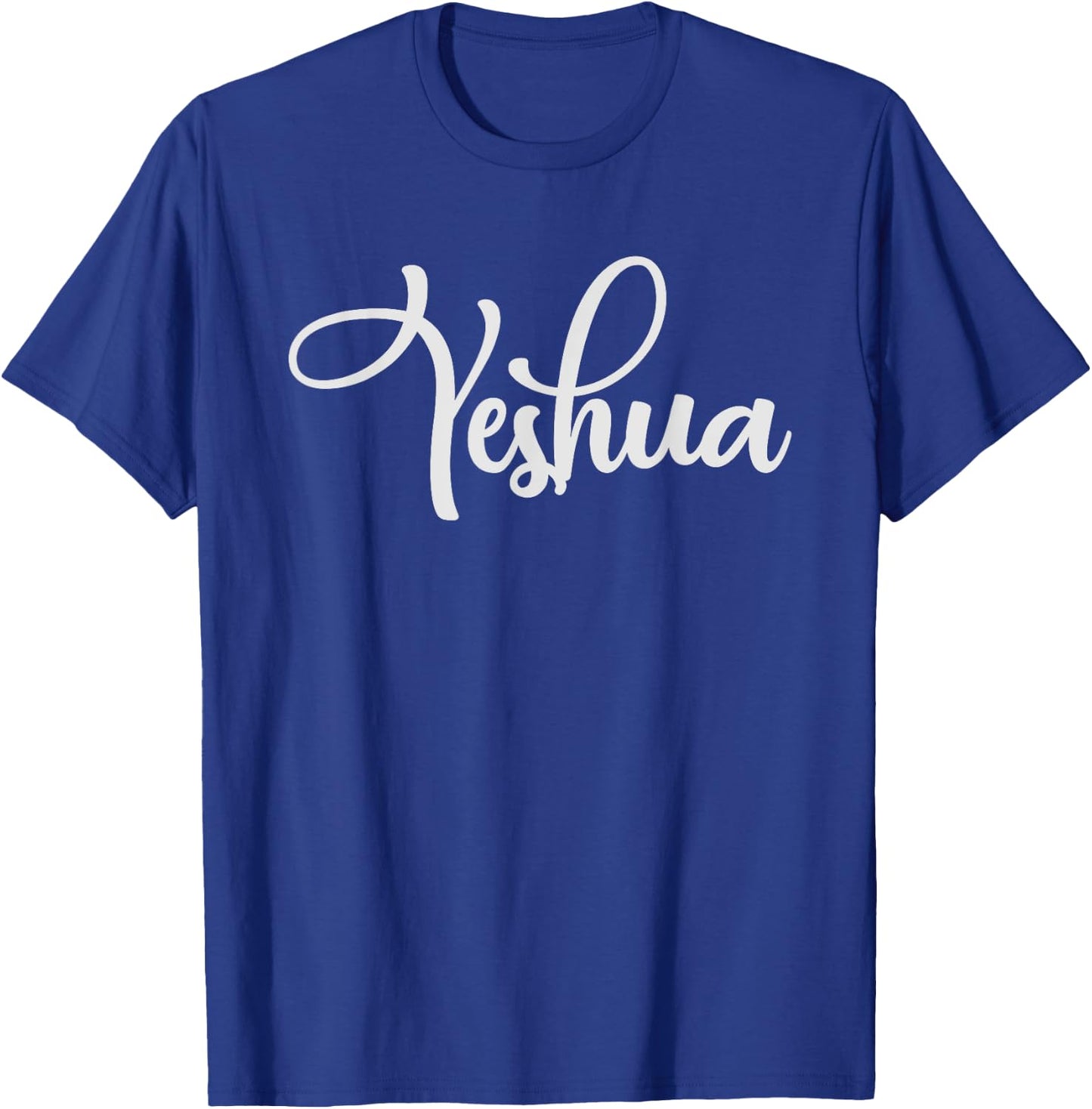 Yeshua Hebrew Name Shirt Jesus Christian Gift T-Shirt - T-Shirt | Royal