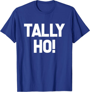Tally Ho! T-Shirt - T-Shirt | Royal
