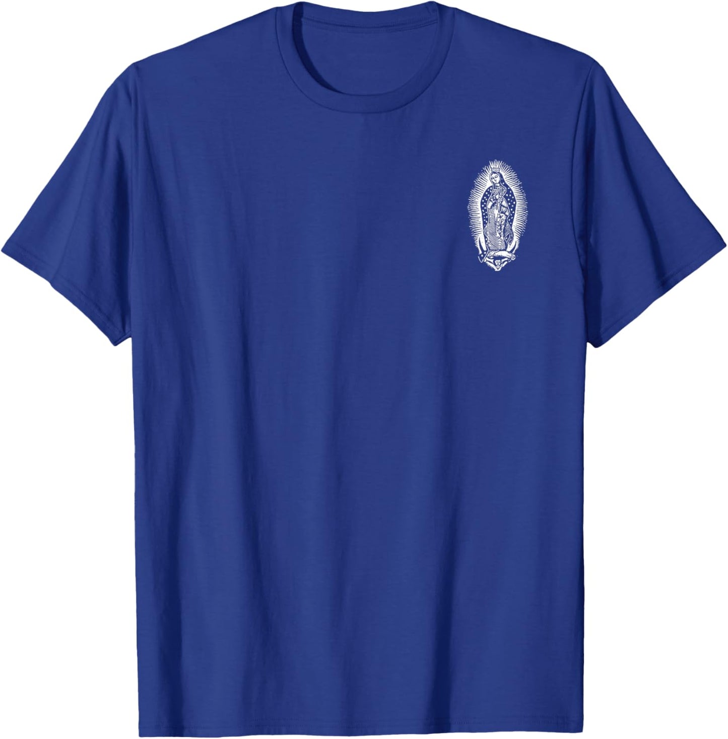 Our Lady of Guadalupe Virgin Mary Mother of Jesus T-Shirt - T-Shirt | Royal