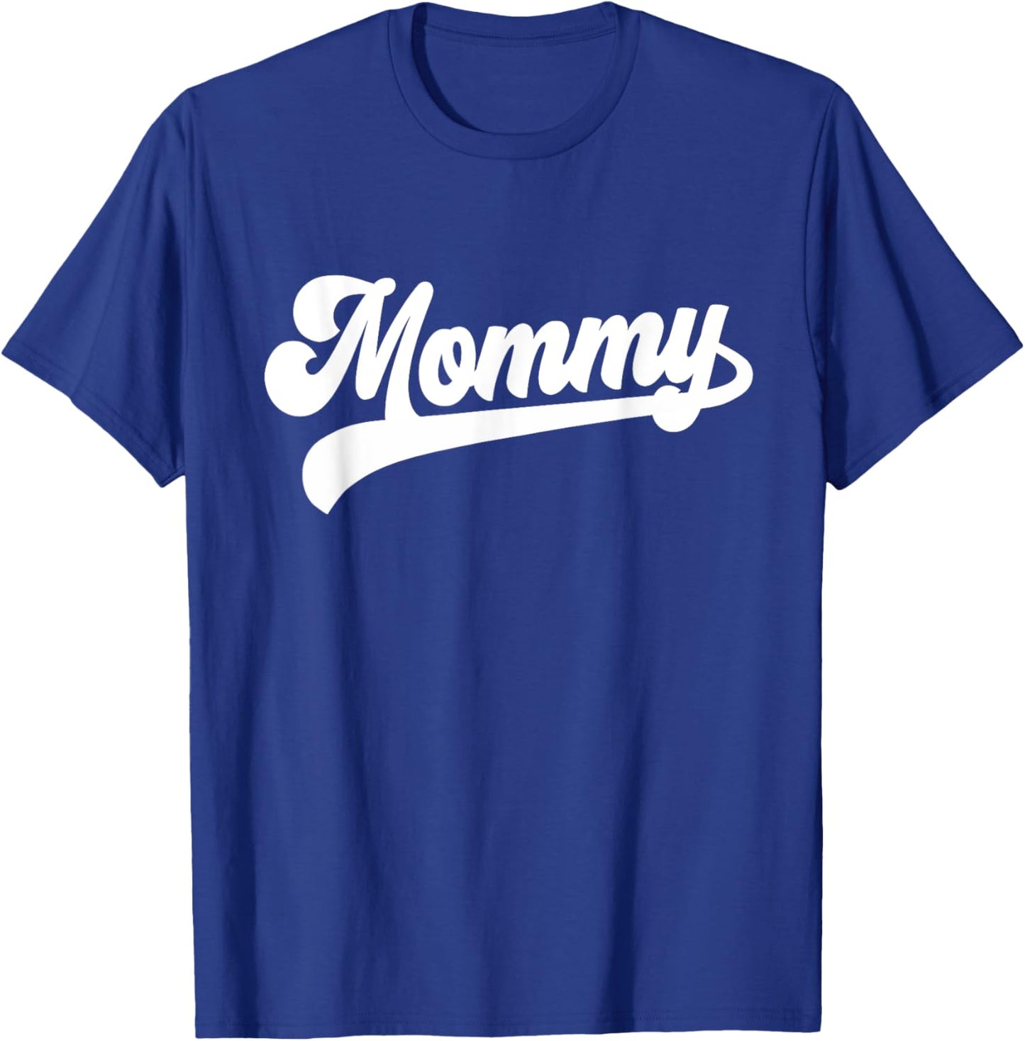 Mommy Gifts Mother's Day Mommy T-Shirt - T-Shirt | Royal