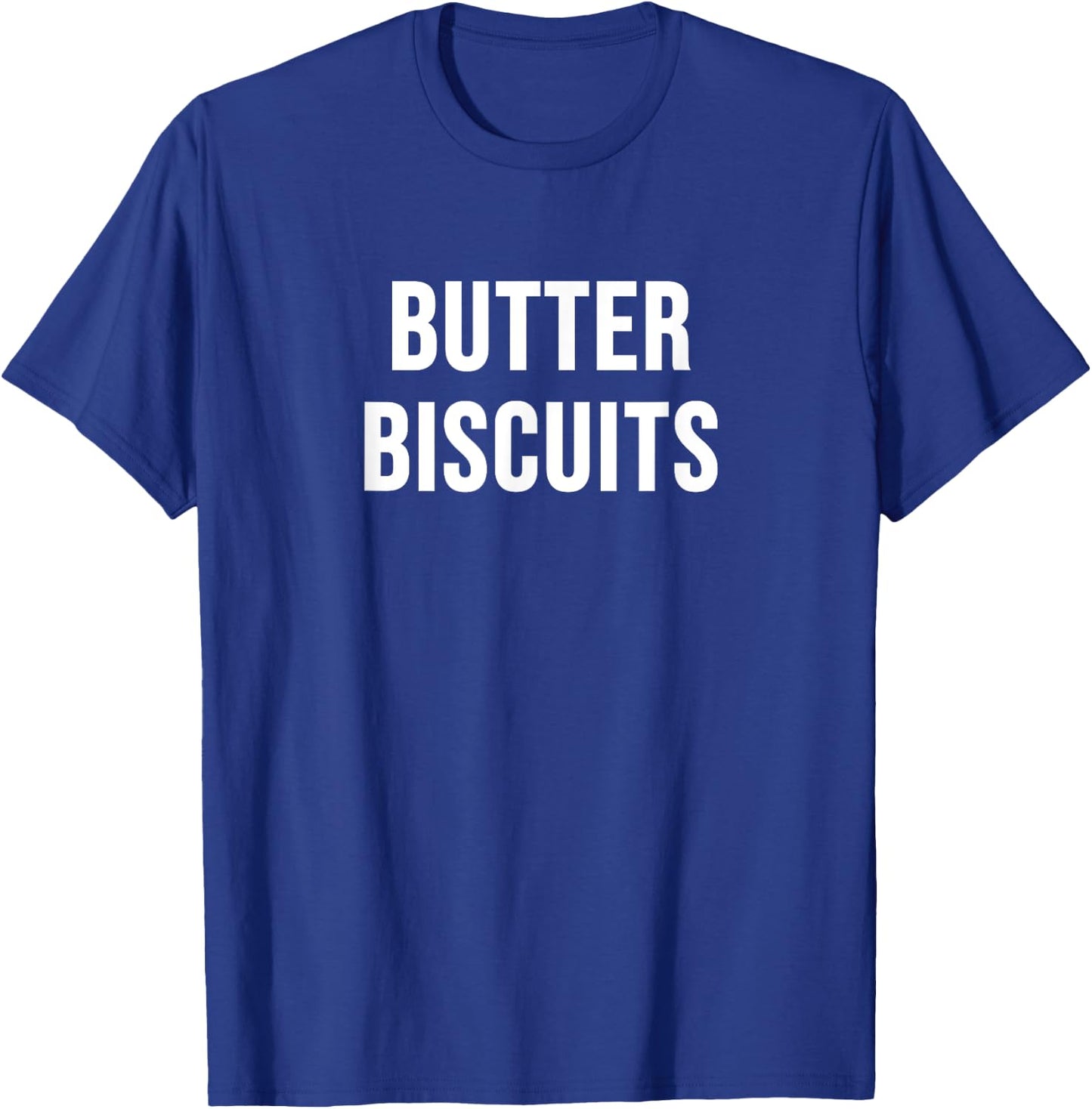Butter Biscuits T-Shirt - T-Shirt | Royal