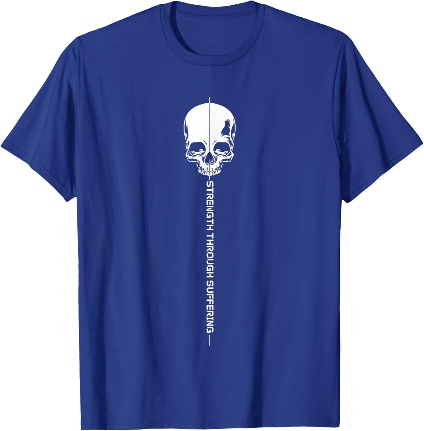 Strength Through Suffering T-Shirt - T-Shirt | Royal