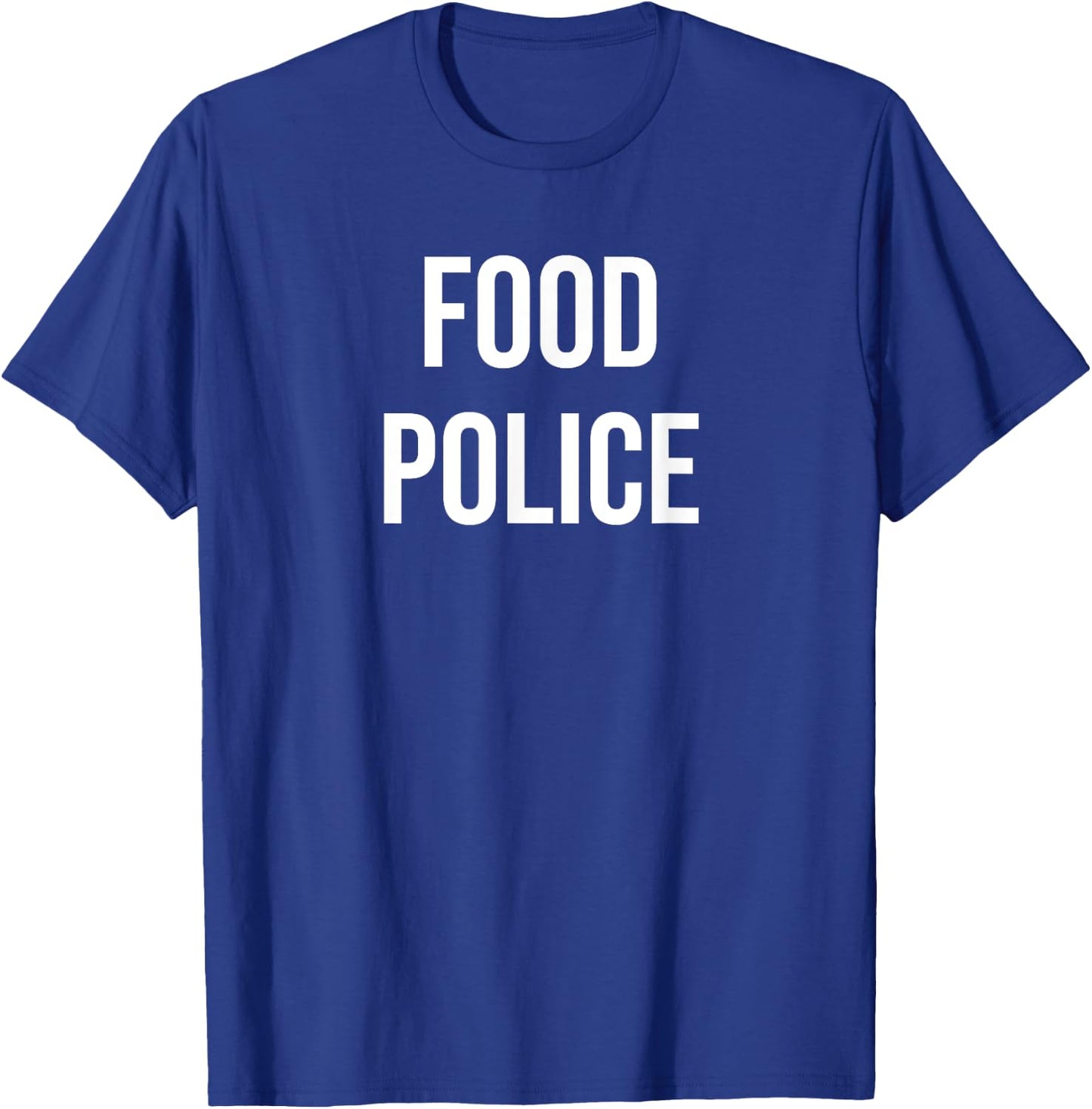 Food Police T-Shirt - T-Shirt | Royal