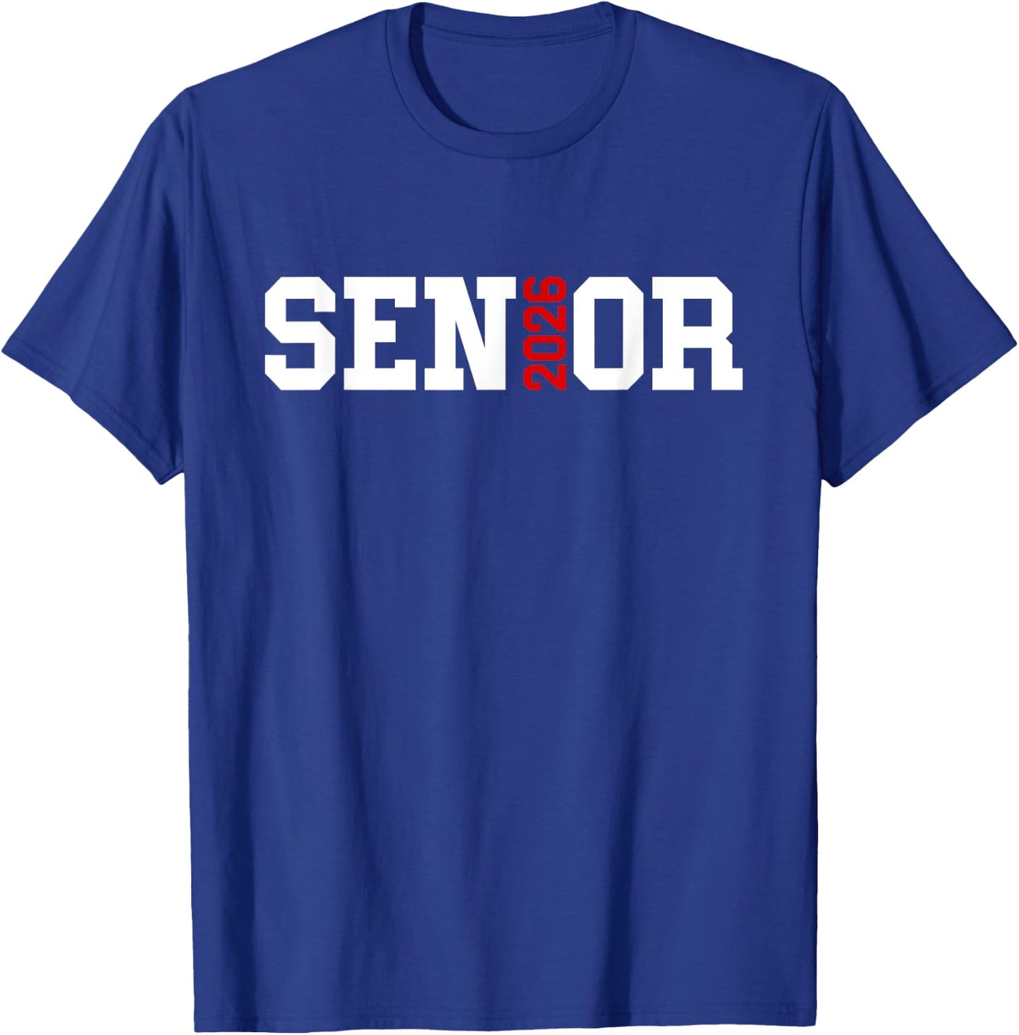 Senior 2026 Class of 2026 Seniors Graduation 2026 Senior 26 T-Shirt - T-Shirt | Royal