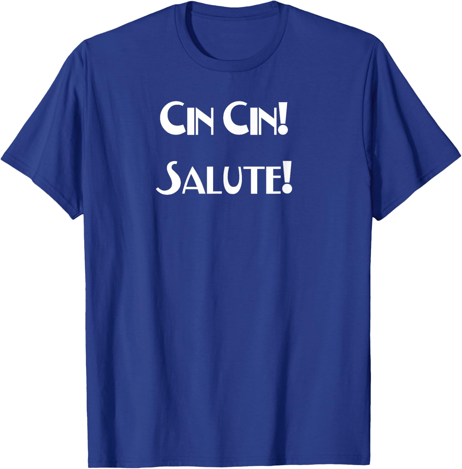 Cin Cin & Salute - Italian Toast to Good Health T-Shirt - T-Shirt | Royal