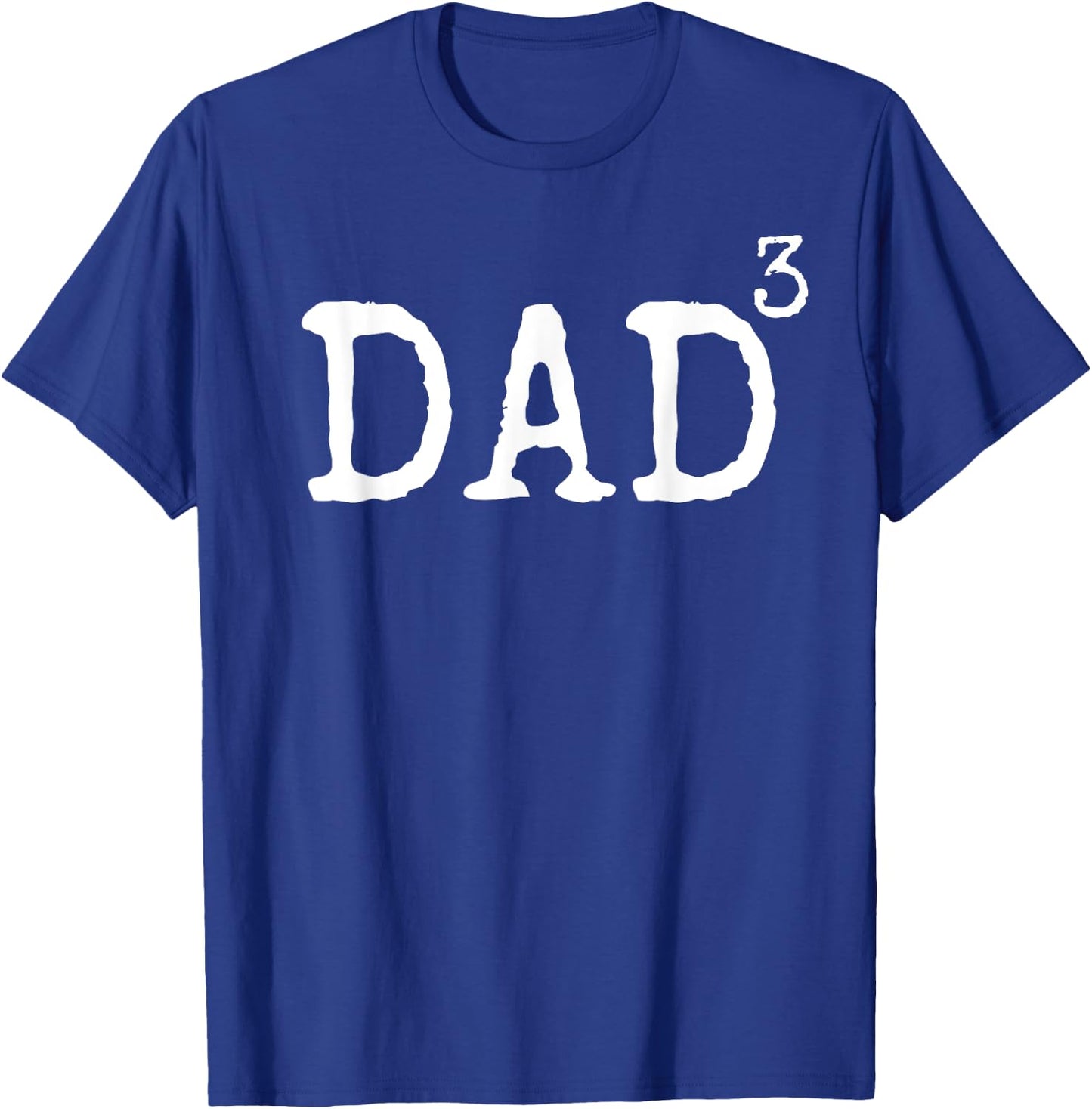 Father of 3 Gift from Kids Dad Cubed Dad to the Third Power T-Shirt - T-Shirt | Royal
