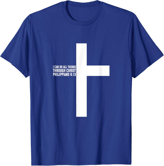 All Things Through Christ Philippians 4 13 Christian T-Shirt - T-Shirt | Royal