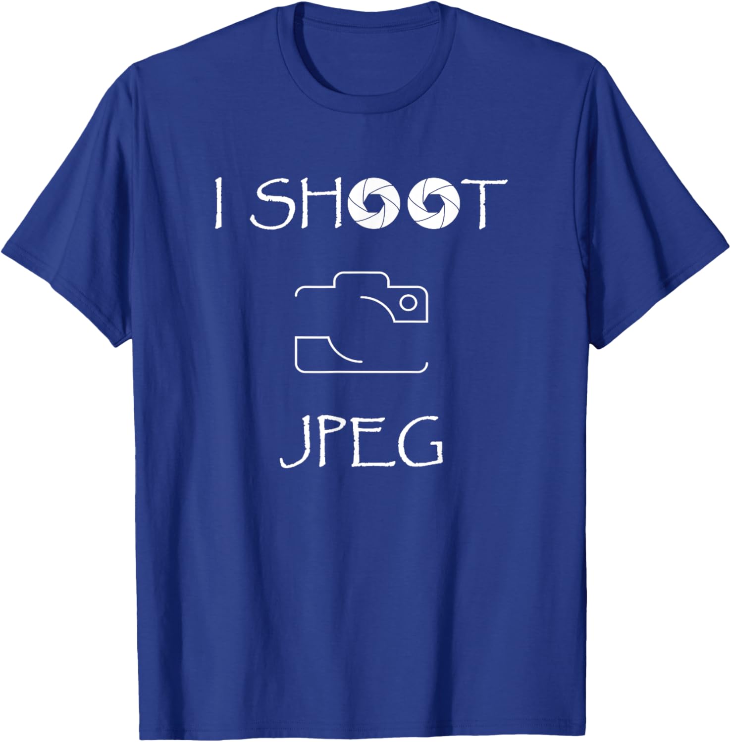 Photographer I Shoot Jpeg T-Shirt - T-Shirt | Royal