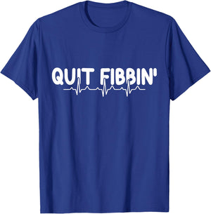 Atrial Fibrillation Funny RN Nurse Quit Fibbin Nurse EKG T-Shirt - T-Shirt | Royal