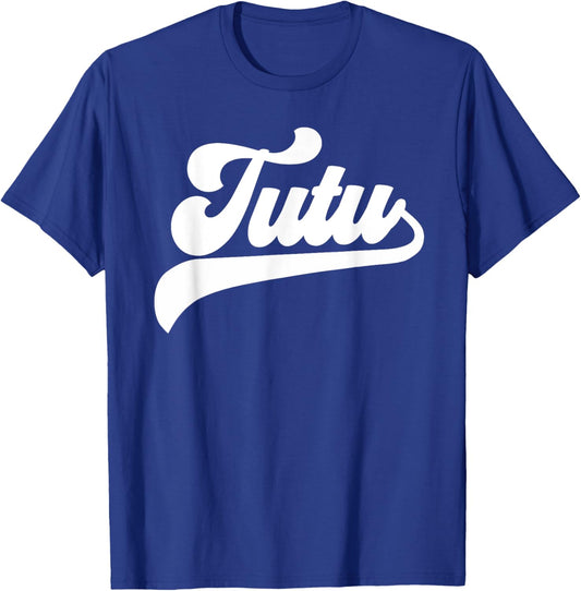 Tutu Gifts Mother's Day Tutu T-Shirt - T-Shirt | Royal