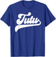 Tutu Gifts Mother's Day Tutu T-Shirt - T-Shirt | Royal