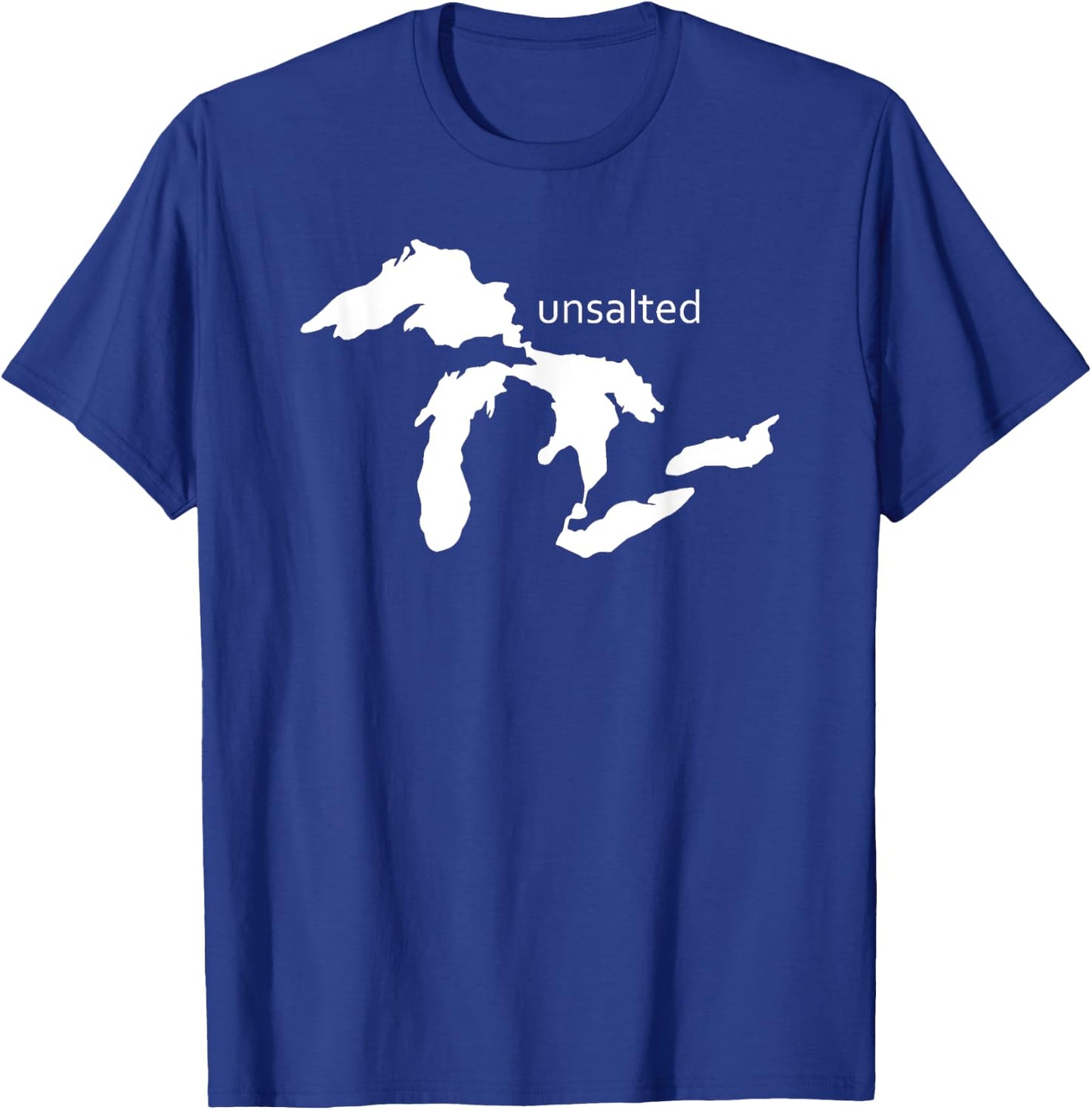 Michigan Unsalted Great Lakes Shirt , Women, Youth T-Shirt - T-Shirt | Royal