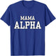 Alpha Mama Wolf Matching Family Tribe Wolves Moon Wife Mom T-Shirt - T-Shirt | Royal