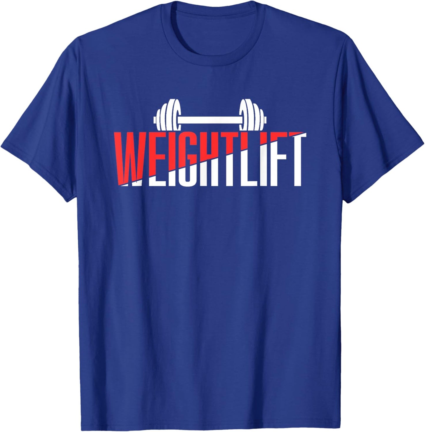 Weightlift Gym Lifting Weightlifting Workout T-Shirt - T-Shirt | Royal