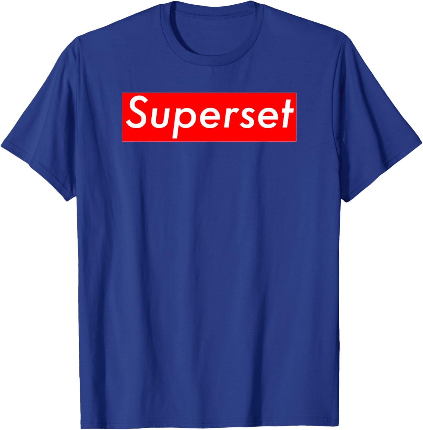 Funny Gym - Fitness - Superset T- Shirt T-Shirt - T-Shirt | Royal