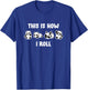 Cute Little Bear Panda This Is How I Roll T-Shirt - T-Shirt | Royal