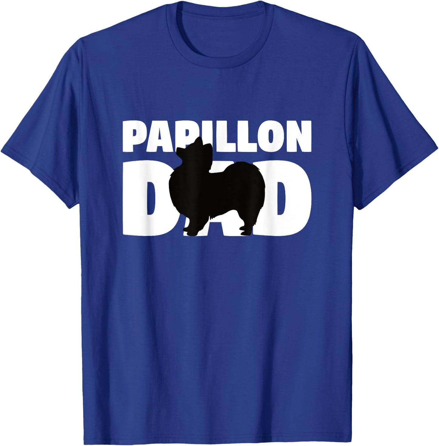 Papillon Gift Dog Father 'Papillon Dad' Funny Papillon T-Shirt - T-Shirt | Royal