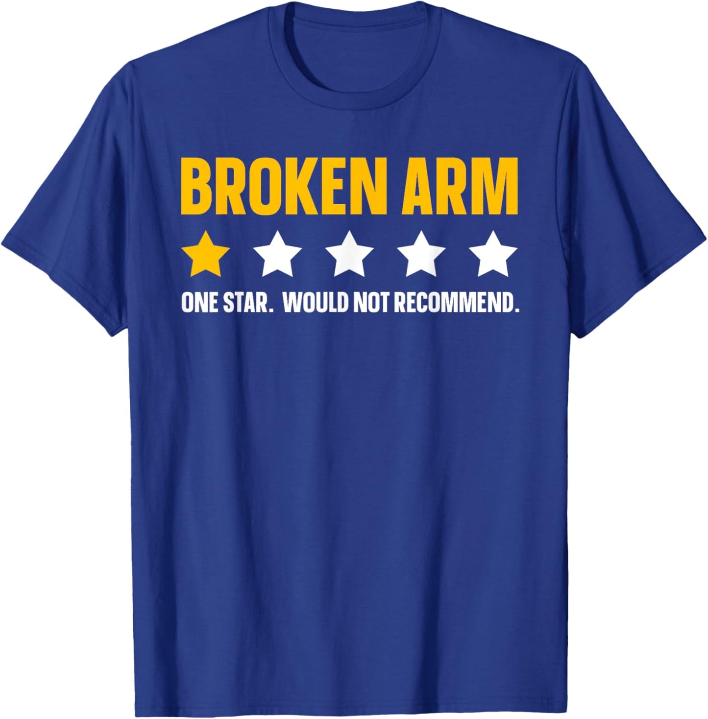 Funny Broken Arm Design Women Get Well Broken Arm T-Shirt - T-Shirt | Royal