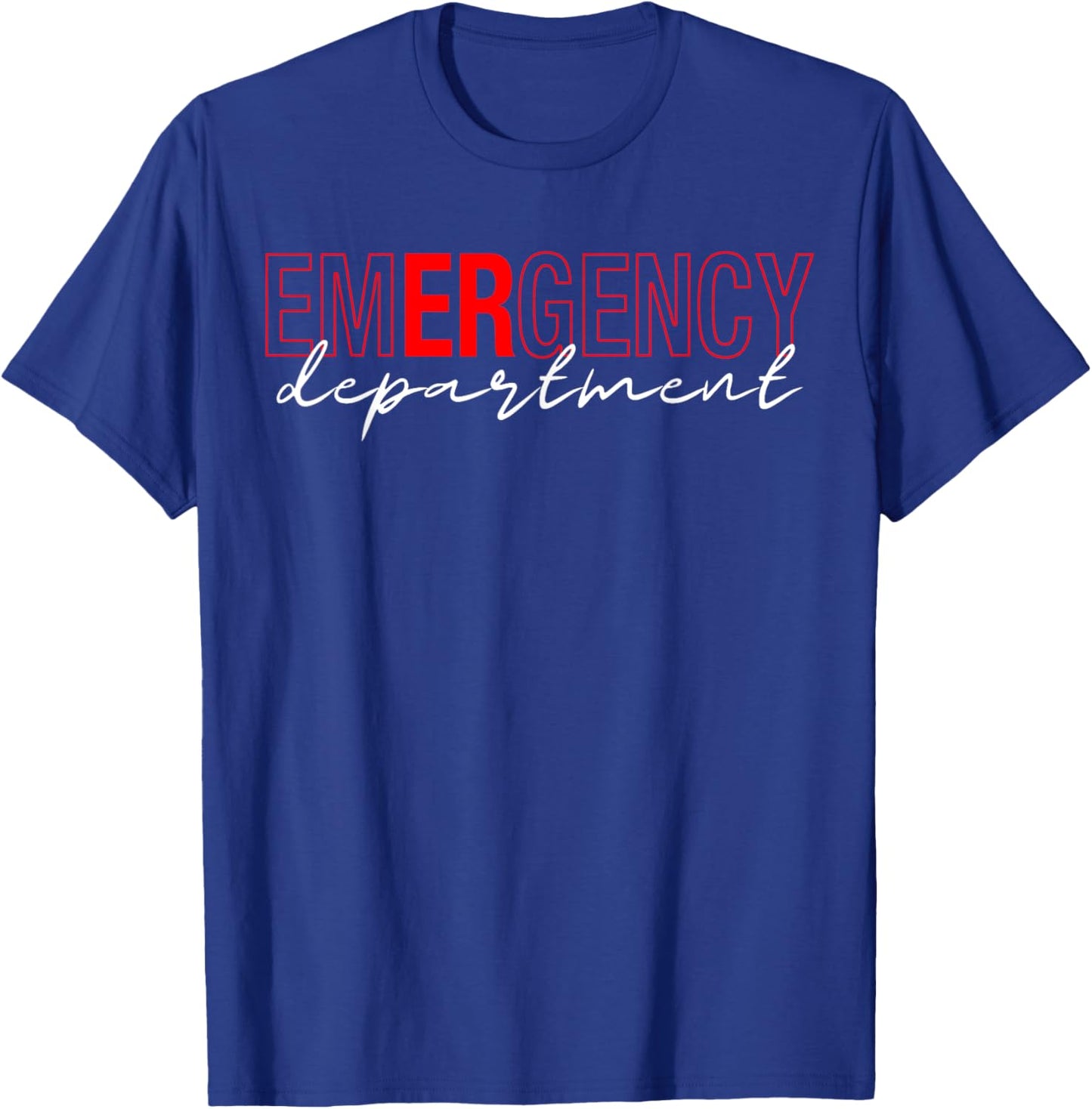 Emergency Room ER RN Nurse Department Healthcare Nursing T-Shirt - T-Shirt | Royal