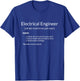 Funny Electrical Engineering Electrical Engineer Definition T-Shirt - T-Shirt | Royal