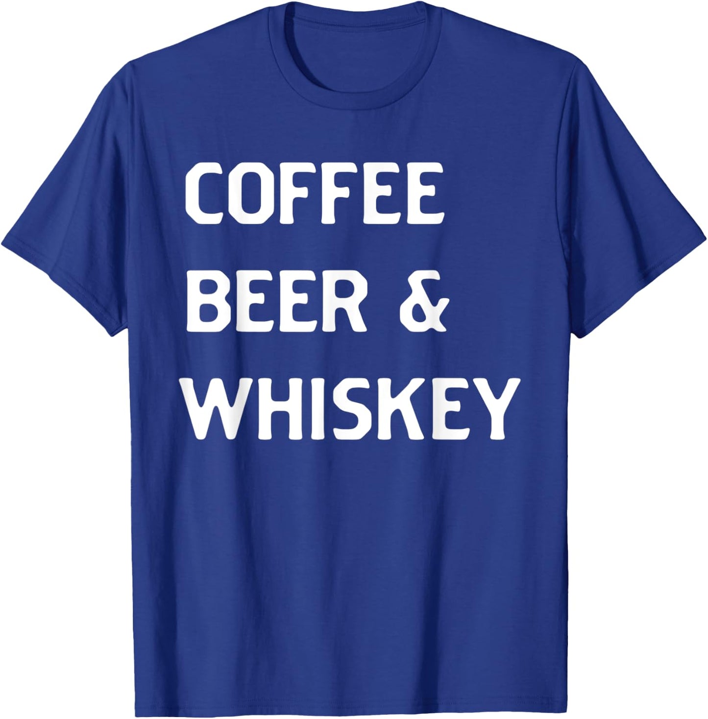 Coffee Beer & Whiskey T-Shirt - T-Shirt | Royal
