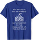 Funny Not My Circus Not My Monkeys Ringmaster Shitshow T-Shirt - T-Shirt | Royal
