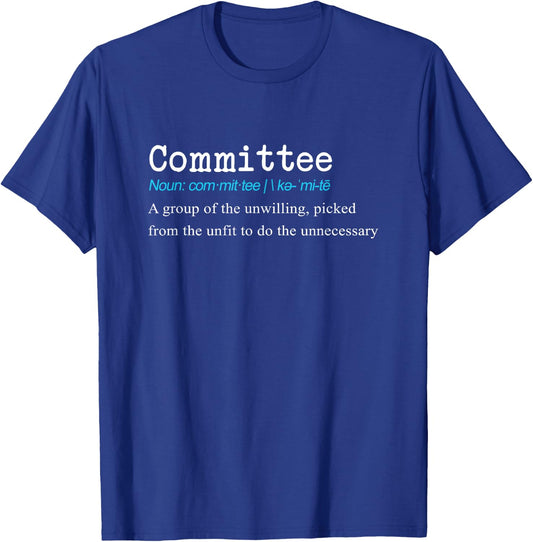 Awesome Job & Work Funny Committee Dictionary Definition Gift - Black, Small, -Adults T-Shirt - T-Shirt | Royal
