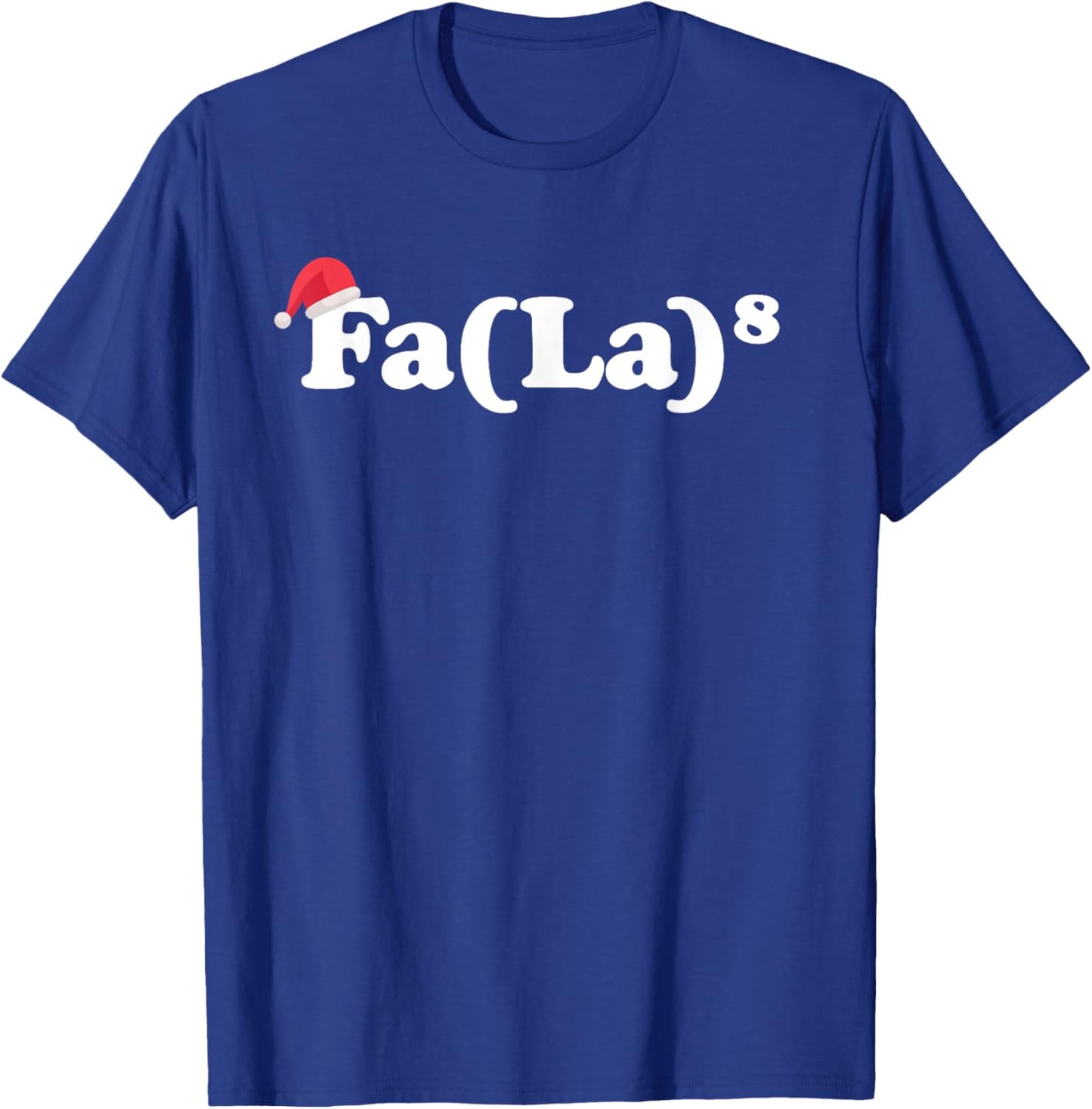 Fa La 8 T-Shirt - T-Shirt | Royal