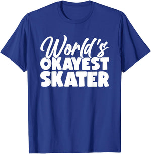 World's Okayest Skater T-Shirt - T-Shirt | Royal