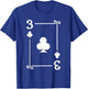 Playing Cards Costume - 3 Clubs Card - Three Card T-Shirt - T-Shirt | Royal