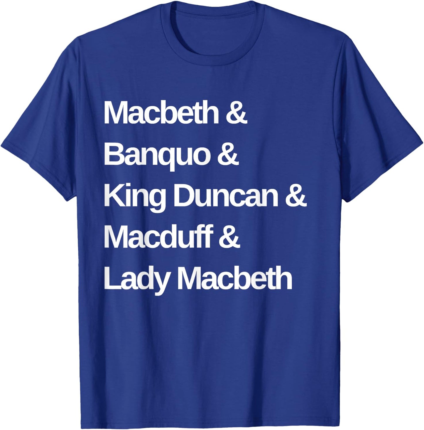 Macbeth Play Characters Shakespeare T-Shirt - T-Shirt | Royal