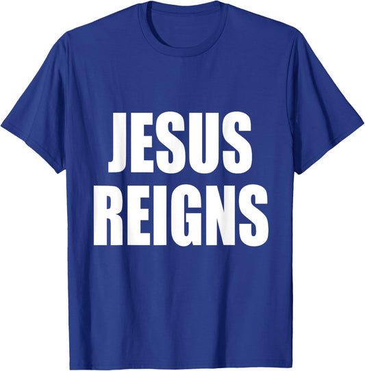Jesus Reigns T-Shirt - T-Shirt | Royal