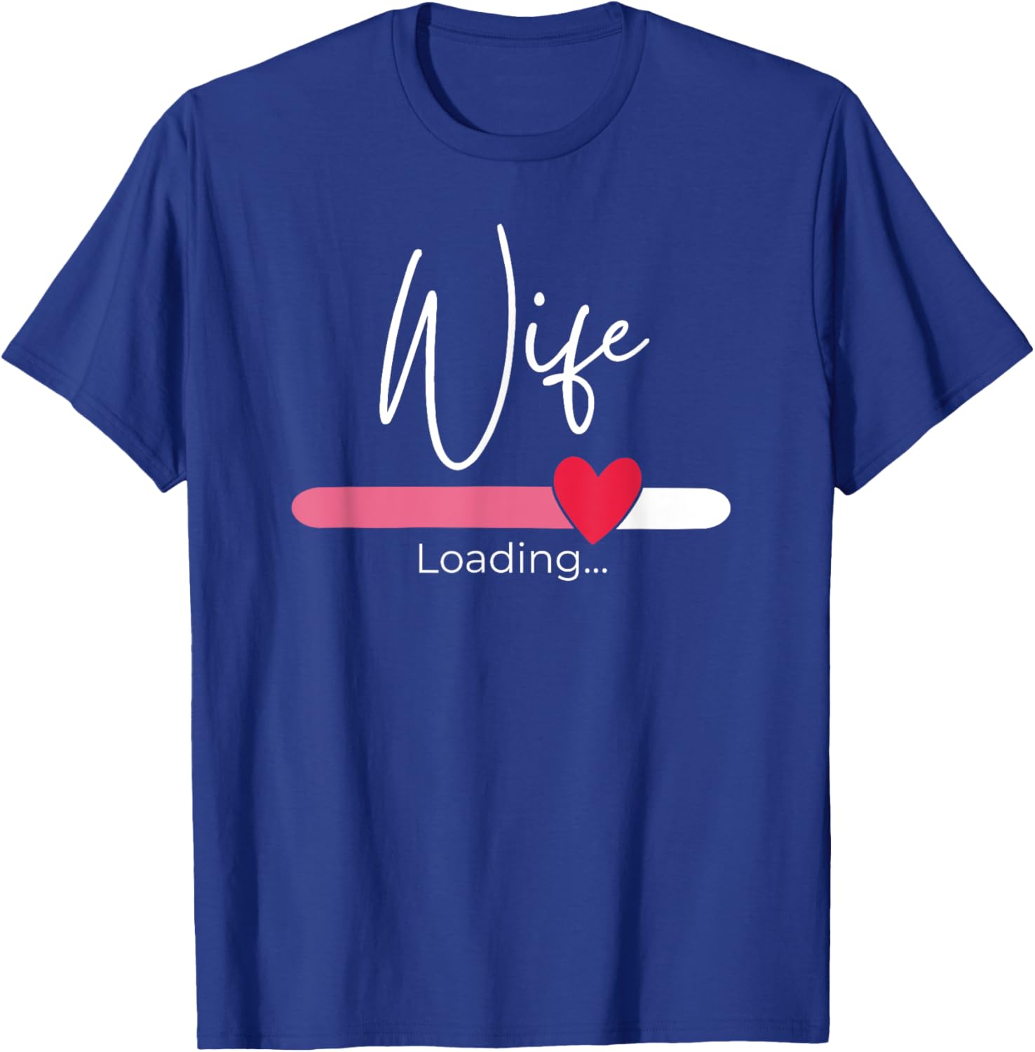 Wife Loading 2024 Engagement Announcement Hitched Wedding T-Shirt - T-Shirt | Royal