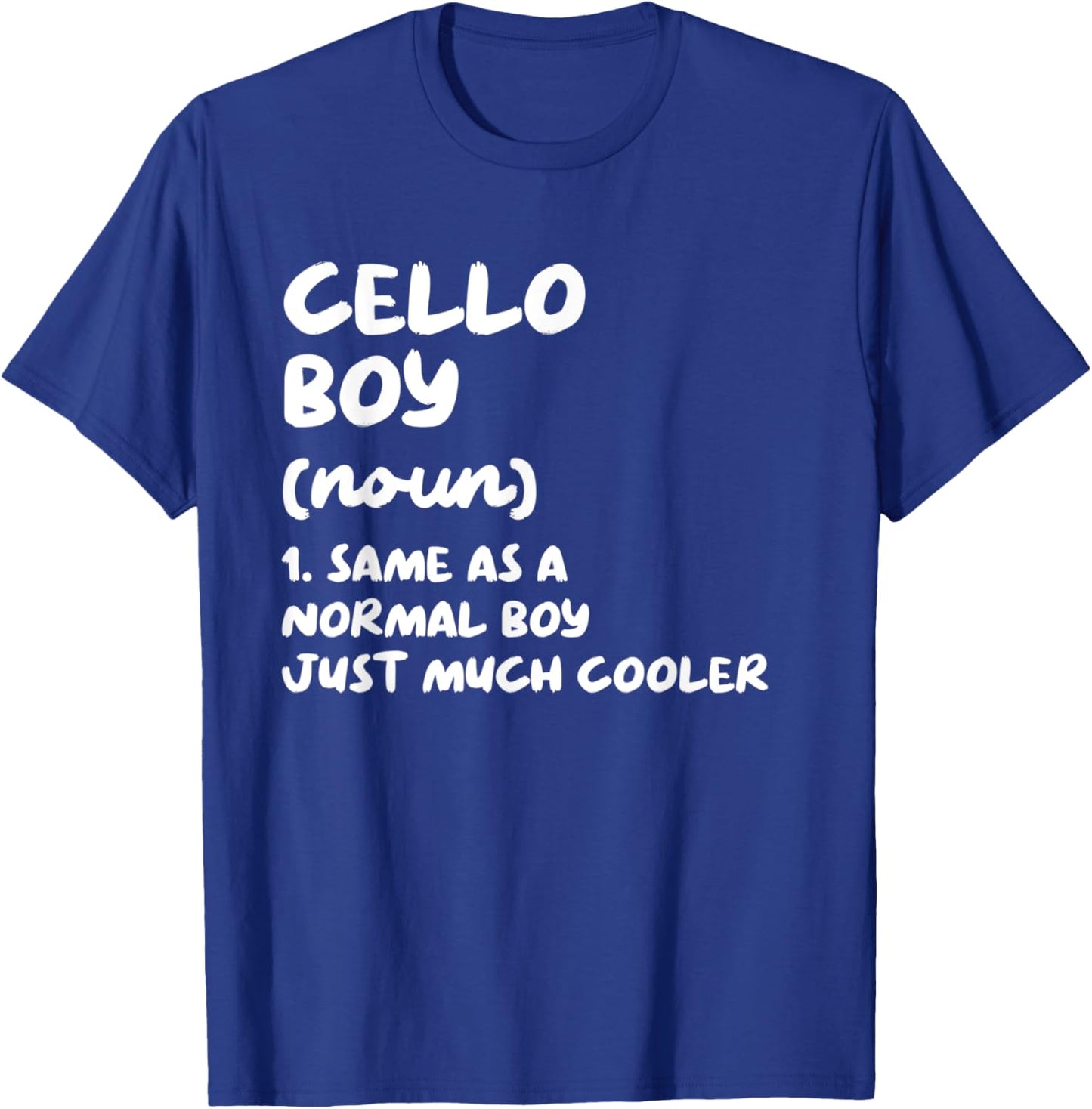 Cello Boy Definition Funny Musician T-Shirt - T-Shirt | Royal