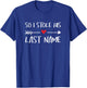 I Stole Her Heart So I Stole His Last Name Coupe Matching T-Shirt - T-Shirt | Royal