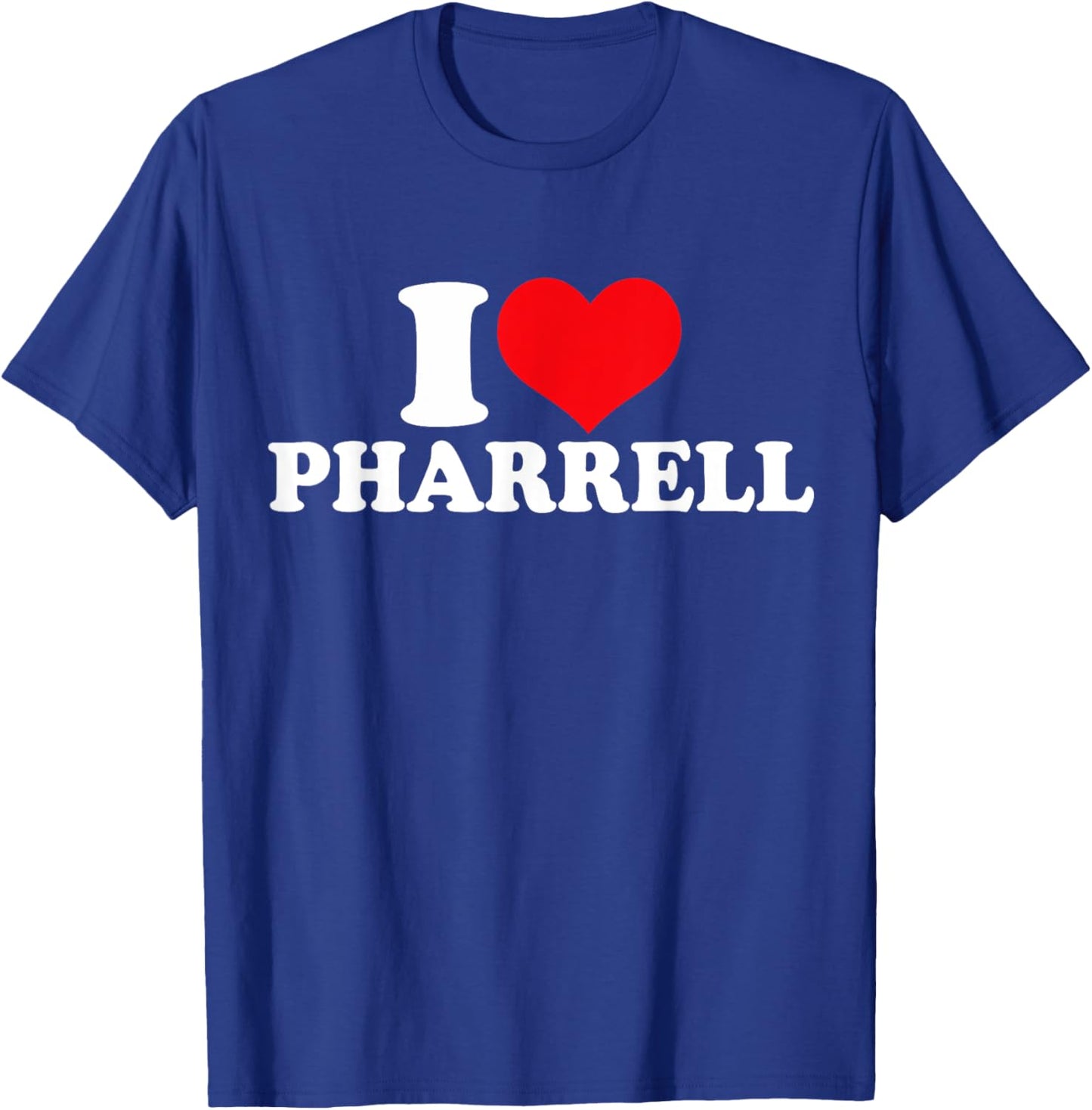 I Love Pharrell, I Heart Pharrell T-Shirt - T-Shirt | Royal