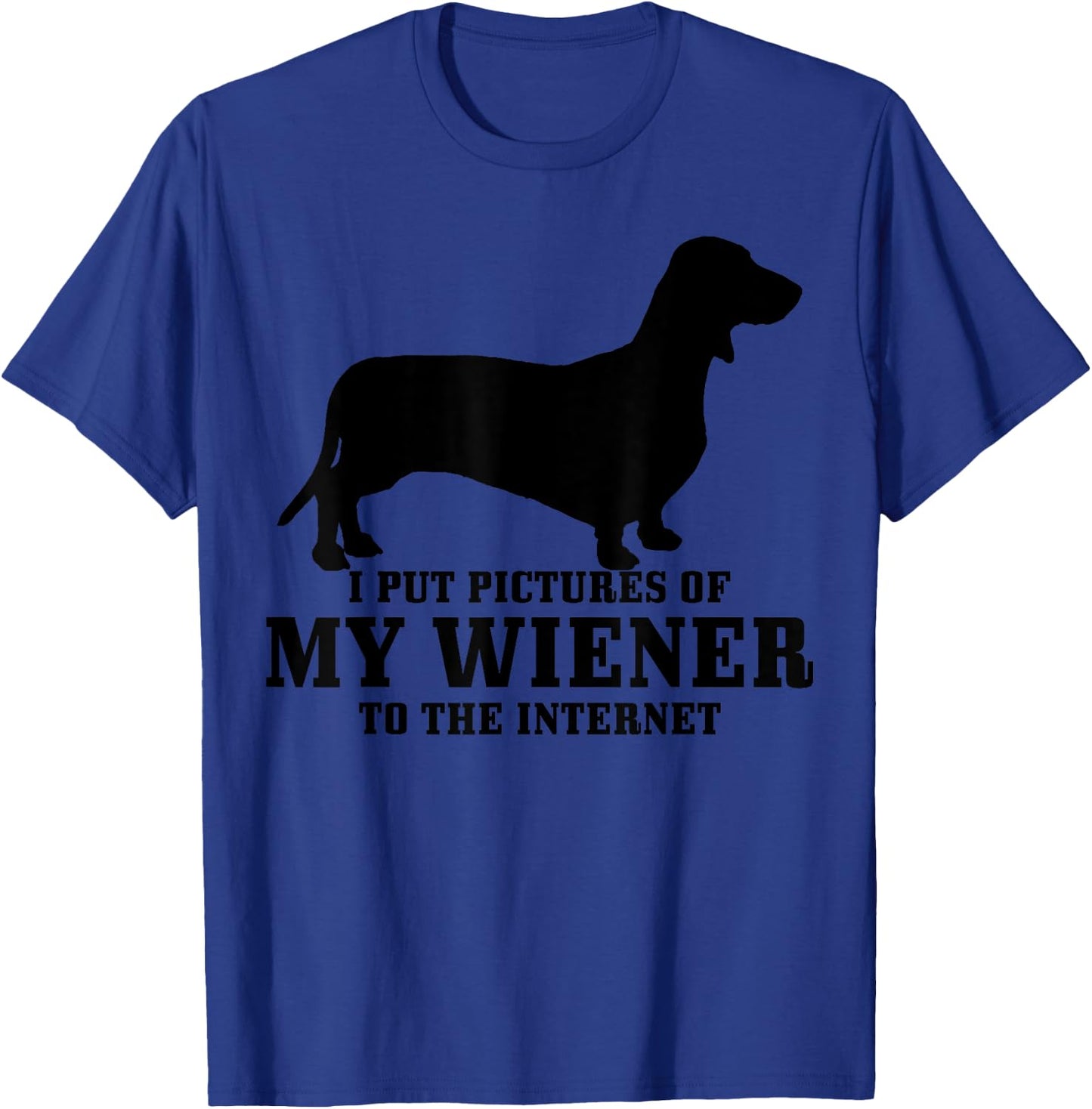 Wiener Dog Funny Weiner Doxie Dachshund Mom Dad Gift Women T-Shirt - T-Shirt | Royal