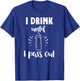 I Drink Till I Pass Out Funny Baby Bottle Cute Newborn T-Shirt - T-Shirt | Royal